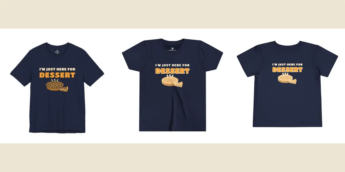 I'm Just Here for Dessert family set in navy: adult tee, youth tee and toddler tee with a lattice pie